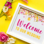 FREE PRINTABLE WELCOME TO OUR WEDDING SIGN SPRING FLORAL FLOWER THEMED