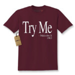 Kids Try Me Malcolm X T Shirt Medium Maroon Kids Tshirts T Shirt T